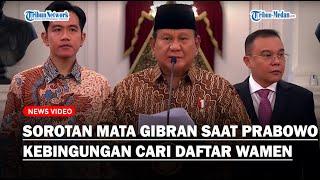 LIRIKAN MATA GIBRAN Saat Prabowo Tampak Kebingungan Mencari Daftar Nama Wakil Menteri yang Dilantik