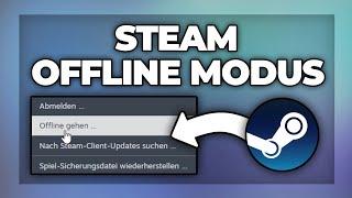 Steam offline Modus aktivieren  deaktivieren - Tutorial