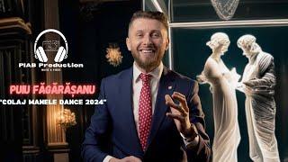 Puiu FăgărășanuColaj Manele Dance 2024 ️‍️‍️‍