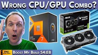 STOP Buying This CPU and GPU Combo? PC Build Fails  Boost My Build S4E8