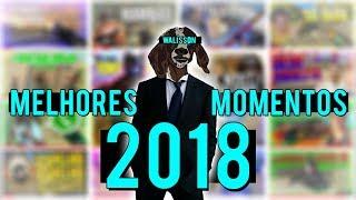 MELHORES MOMENTOS 2018