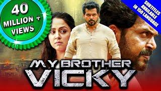 My Brother Vicky Thambi 2020 New Released Hindi Dubbed Movie  Karthi Jyothika Sathyaraj