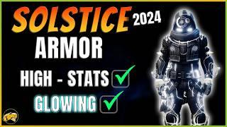 Destiny 2 - Solstice Guide - UPDATED - Armor Glows - HIGH START ARMOR