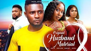 Watch Maurice Sam Ekamma Etim-Inyang in Original Husband Material  Trending Nollywood Movie