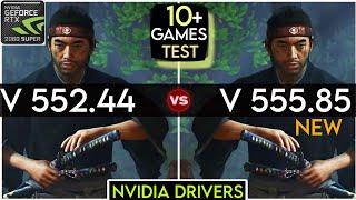 Nvidia Drivers V 552.44 vs V 555.85 - Test In 10+ Games - RTX 2060 Super