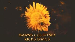 Barns Courtney - Kicks  Lyrics