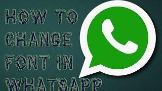 How to change font style in Whatsapp