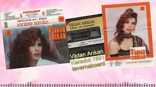 Vijdan Arıkan - Karadut 1991