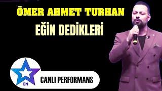 Ömer Ahmet Turhan - Eğin Dedikler  Mızrabın Dili Canlı Performans 2024