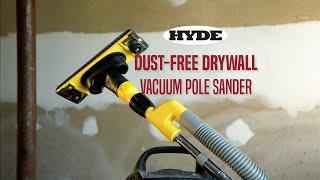 HYDE Dust-Free Vacuum Pole Sander Kit without pole  Tool No. 09170