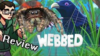The Webbed Review