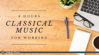 8 Ore di Musica Classica per Lavorare