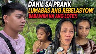 DAHIL SA PRANK LUMABAS ANG MGA REBELASYON BABAWIIN NA ANG LOTE?