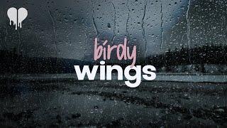 birdy - wings it made me think of you lyrics