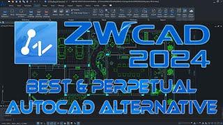 ZWCAD 2024 - Tutorial and Complete Overview  COMPLETE 