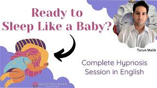 Are You Ready To Sleep Like a Baby ? Online Hypnosis Session by Tarun Malik in English