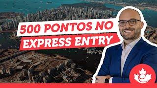 Como chegar aos 500 pontos no Express Entry estando fora do Canadá?   IMIGRE PARA O CANADÁ 