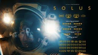 Solus  Award-Winning Sci-Fi Film