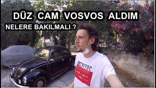 SİYAH VOSVOS ALDIM ? VOSVOS ALIRKEN NELER YAPILMALI DİKKAT EDİLMESİ GEREKENLER 