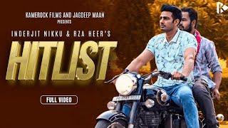 Hit List Official Video Inderjit Nikku & Rza Heer Ft Jagdeep Maan  Latest Punjabi Song 2024