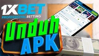 Unduh Aplikasi 1xBet APK Untuk Android  Download 1xBet Indonesia