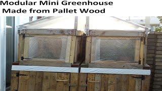 Build a Modular Mini Greenhouse From Pallet Wood for only £34