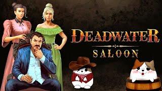 *First Look* The Saloon That Started A Whole Town  Deadwater Saloon  New Simulator Demo