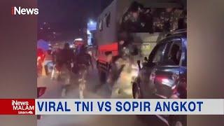 Video Keributan TNI Vs Sopir Angkot Viral di Medsos #iNewsMalam 1907