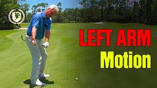 3 Keys for Correct Left Arm Motion in the Golf Swing
