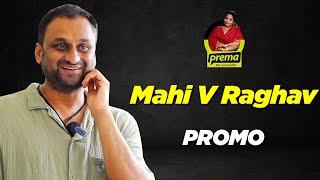 Mahi V Raghav  Prema The Journalist #132  Promo