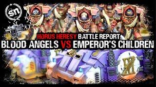 Blood Angels vs Emperors Children - Horus Heresy Battle Report