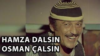 Hamza Dalsın Osman Çalsın 1977 - Sadri Alışık & Selma Güneri