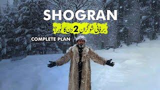 How to go Shogran Snowfall  Naran Kaghan Valley  Seri Paya  Tour vlog  2024