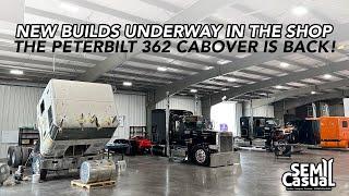 Back to work  PETERBILT 362  and a new 389 build