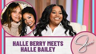 Halle Berry Meets Halle Bailey  Sherri Shepherd