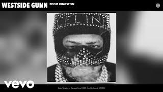 Westside Gunn - Eddie Kingston Audio