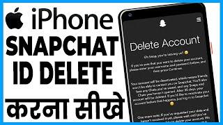 iphone me snapchat account delete kaise kare  how to delete snapchat account temporarily in iphone