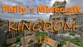 Phillys Minecraft Kingdom episode 15