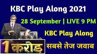 KBC 28 September Play Along LIVE Answers  KBC Play Along 2021  Kaun Banega Crorepati 2021