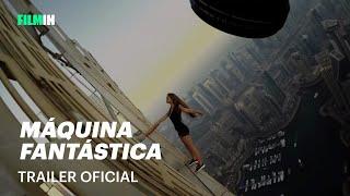 Máquina Fantástica - Trailer Oficial  Filmin