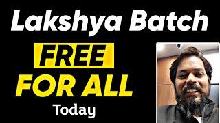 FREE Class for All - LAKSHYA BATCH   Class 12th JEENEET #LakshyaBatch2024