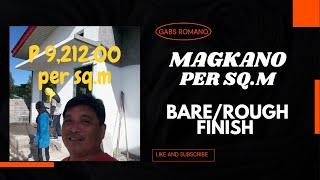 ESTIMATE KUNG PAANO MALALAMAN ANG PRESYO NG ROUGH FINISH PER SQUARE METER