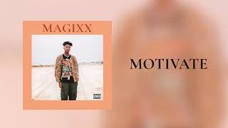 Magixx - Motivate Yourself Official Audio