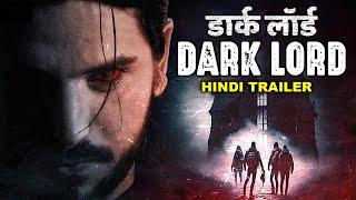 DARK LORD डार्क लॉर्ड - Hindi Dubbed Trailer  Blockbuster Horror Movie In Hindi