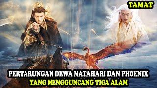 PERTARUNGAN DEWA MATAHARI DENGAN PHOENIX YANG MENGGUNCANG KETIGA ALAM  Alur Cerita Film