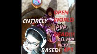 BDO OPEN WORLD IS DEAD IS ALL PVP NEXT?? AN HONEST TALK ENTIRELY BASED EP1- FT SAIKU AND BLUESKY900