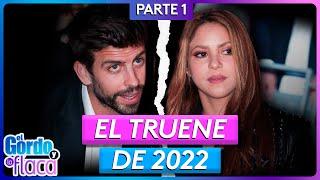 El truene de Shakira y Piqué PARTE 1 la separación más mediática de 2022  El Gordo y La Flaca