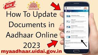 How To Update Documents in Aadhaar Online 2023  Aadhaar Document Update  UIDAI New Update