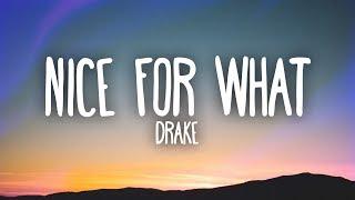 Drake - Nice For What Lyrics