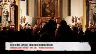 Trachtenkapelle Hesslar - Möge die Straße uns zusammenführen - LIVE 2017